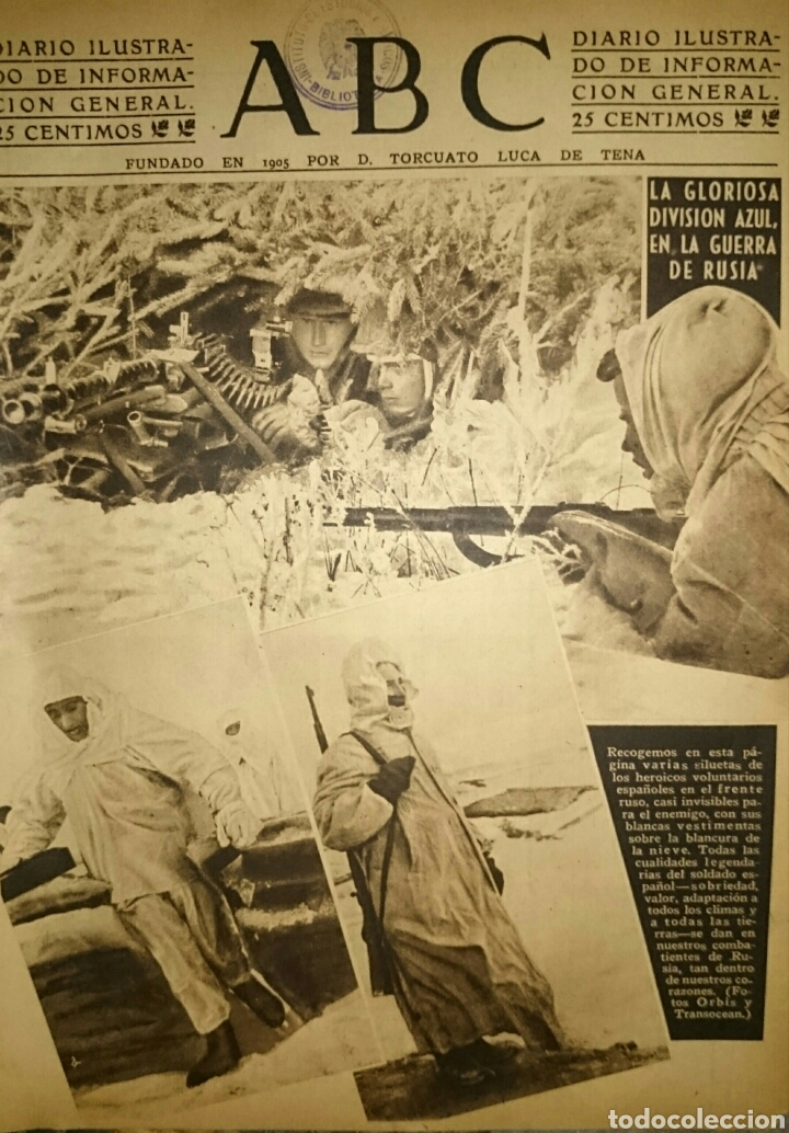 Militaria: Divisi&oacute;n azul, peri&oacute;dico ABC, original, buen estado, frente ruso, el que se v&eacute;