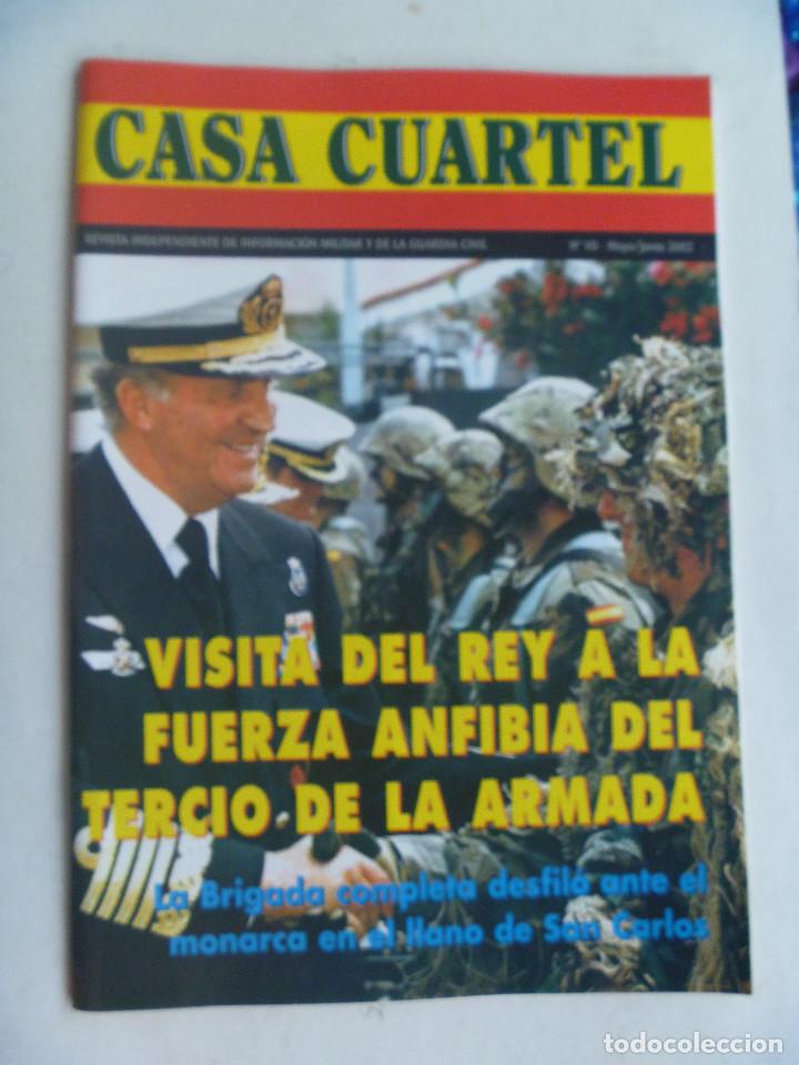 Military Antiques: CASA CUARTEL , REVISTA INDEPENDIENTE DE INFORMACION MILITAR Y GUARDIA CIVIL .. MAYO/JUNIO 2002