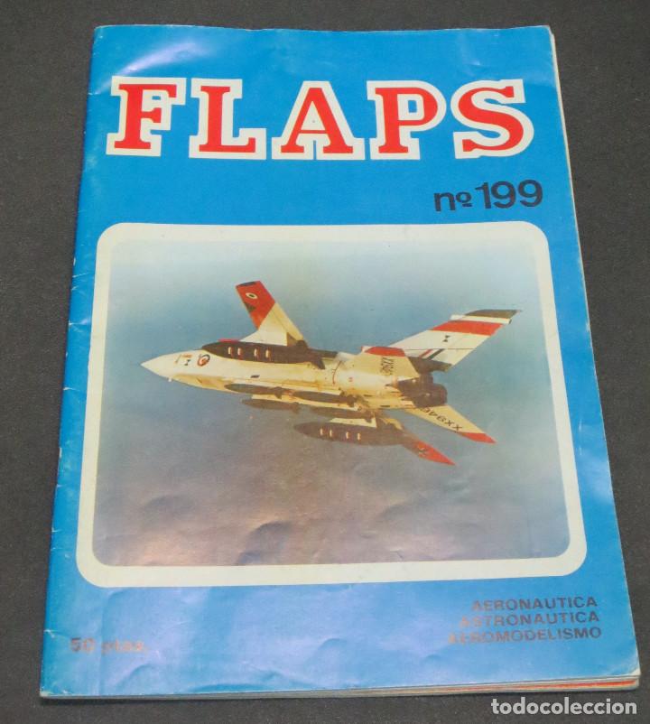 Militaria: REVISTA FLAPS AERON&Aacute;UTICA ASTRON&Aacute;UTICA AEROMODELISMO N&ordm; 199