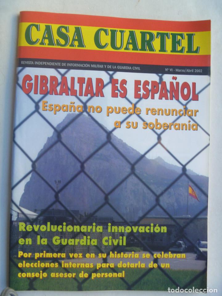 Militaria: CASA CUARTEL , REVISTA INDEPENDIENTE DE INFORMACION MILITAR Y GUARDIA CIVIL .. MARZO/ ABRIL 2002