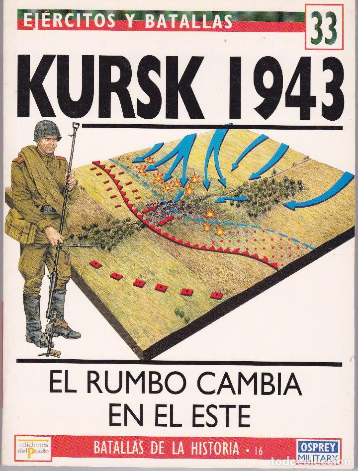 Militaria: Osprey Kursk 1943 - El rumbo cambia en el este -