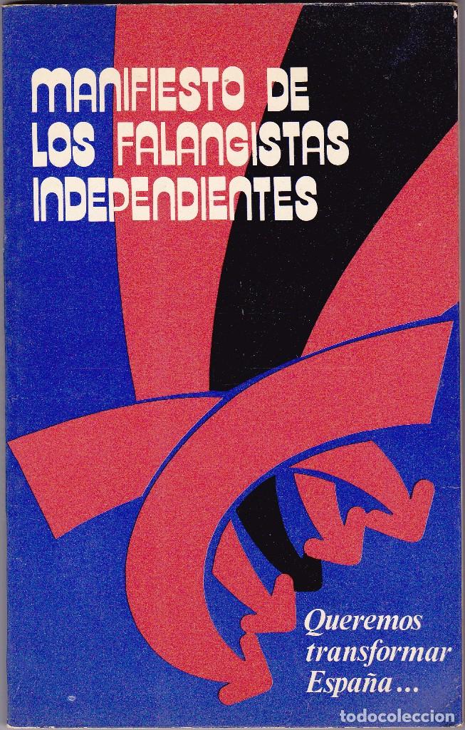 Militaria: Falange -    -  Manifiesto de los falangistas independientes  -