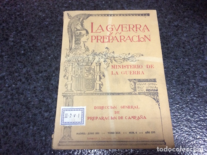 Militaria: LA GUERRA Y SU PREPARACI&Oacute;N.ESTADO MAYOR CENTRAL.. JUNIO 1931 TOMO XXX N&ordm; 6