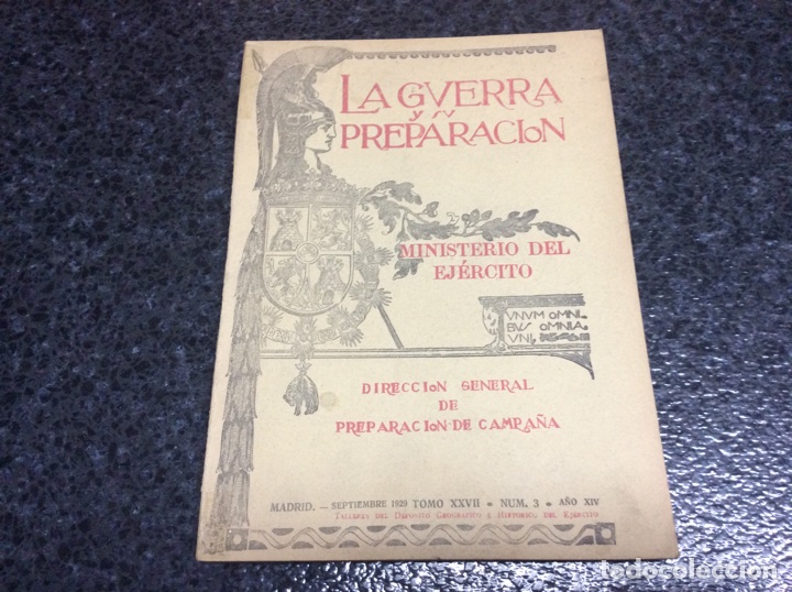 Militaria: LA GUERRA Y SU PREPARACI&Oacute;N.ESTADO MAYOR CENTRAL.. SEPTIEMBRE 1929 TOMO XXVII N&ordm; 3