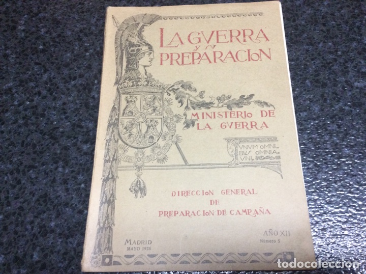 Militaria: LA GUERRA Y SU PREPARACI&Oacute;N.ESTADO MAYOR CENTRAL.. MAYO 1926 TOMO XI N&ordm; 5