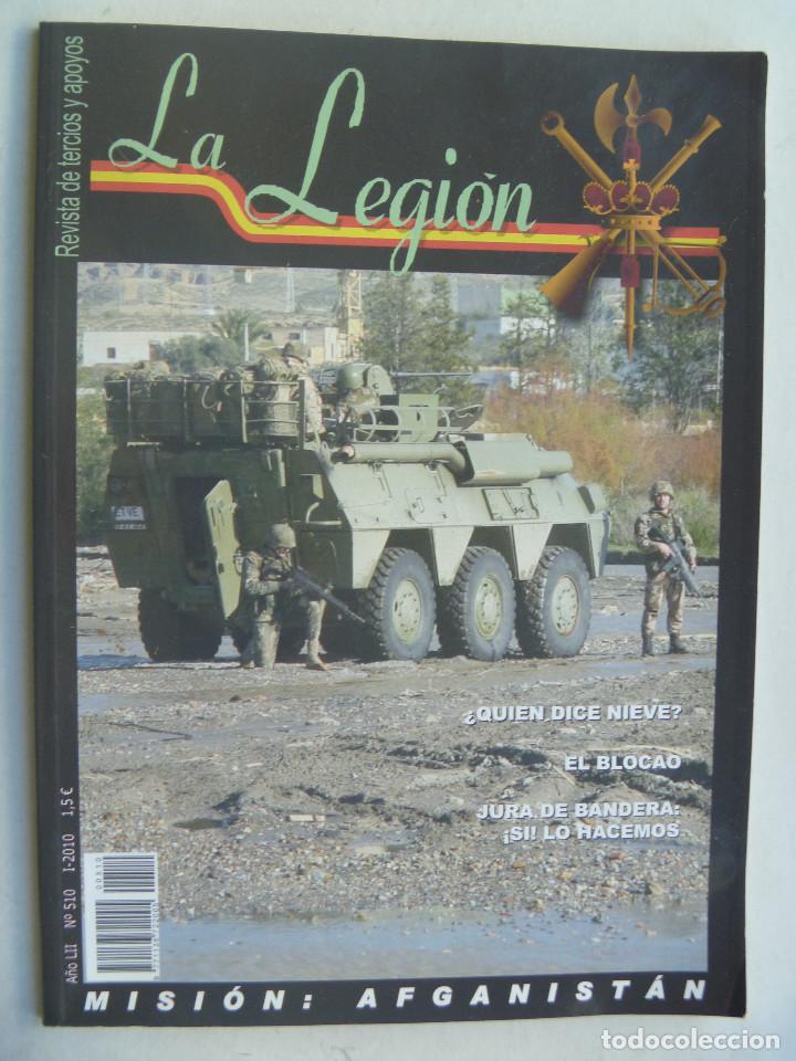 Military Antiques: LA LEGION , N&ordm; 510 , 2010 : AFGANISTAN, EL BLOCAO, ETC