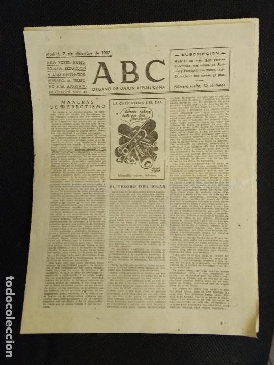 Militaria: Periodico original 7 diciembre de 1937. ABC Organo de union republicana. (3 hojas).
