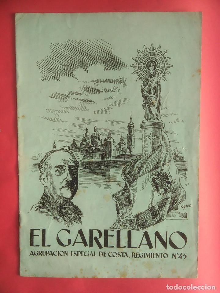 Militaria: REVISTA EL GARELLANO N&ordm;4 1947.AGRUPACION ESPECIAL DE COSTA REGIMIENTO 45 BILBAO CORONEL FIDEL PRADAL
