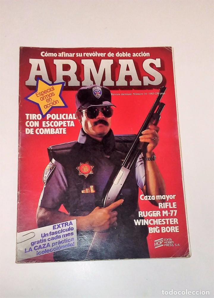 Militaria: REVISTA ARMAS N&ordm; 16 (1983) SIN P&Oacute;STER BUEN ESTADO VER FOTOGRAF&Iacute;AS Y/O CONSULTAR