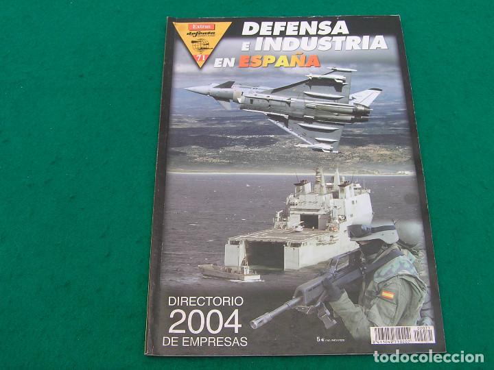 Militaria: Revista DEFENSA. Extra n&ordm;71. Defensa e Industria en Espa&ntilde;a.