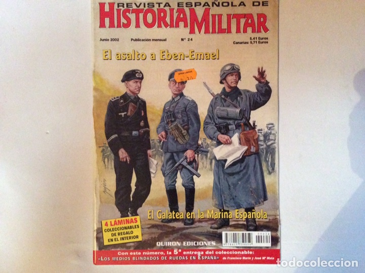 Military Antiques: REVISTA ESPA&Ntilde;OLA DE HISTORIA MILITAR N&ordm; 24, JUNIO 2002 EL ASALTO A EBEN EMAEL. EL GALATEA DE LA MAR