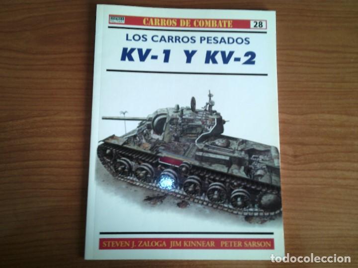 Militaria: OSPREY, CARROS DE COMBATE N&ordm; 28:  LOS CARROS PESADOS KV-1  Y  KV-2