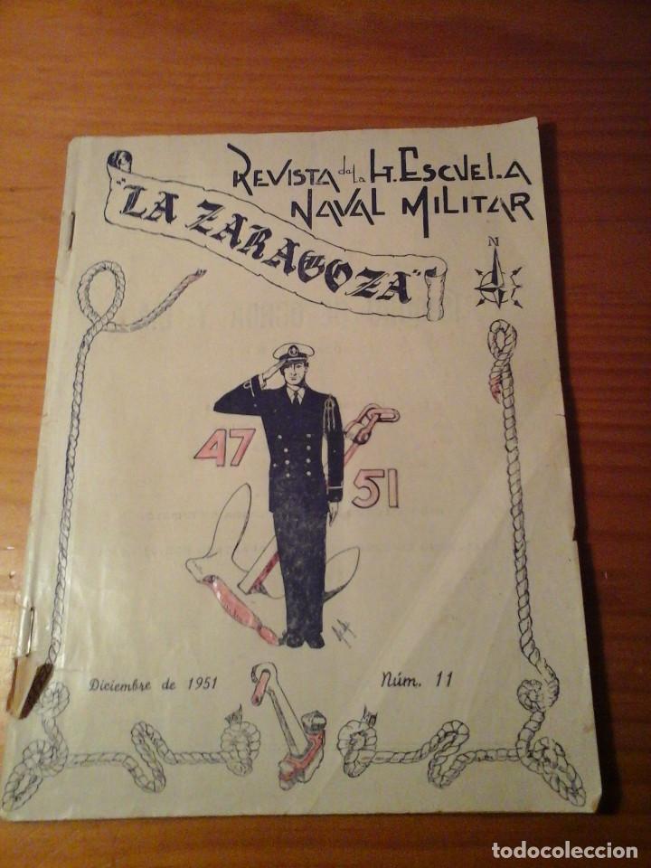 Militaria: MEJICO. REVISTA DE LA ESCUELA NAVAL MILITAR - LA ZARAGOZA. 1951
