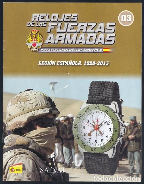 LEGIÓN ESPAÑOLA. 1920-2013 / RELOJES DE LAS FUERZAS ARMADAS, 3 - SALVAT, 2014 (Militar - Revistas y Periódicos Militares)