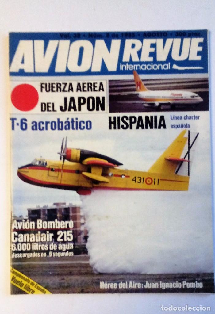 Militaria: AVI&Oacute;N REVUE INTERNACIONAL. N&ordm; 8 (1985) FUERZA A&Eacute;REA DE JAP&Oacute;N-T-6 ACROB&Aacute;TICO-AVI&Oacute;N BOMBERO
