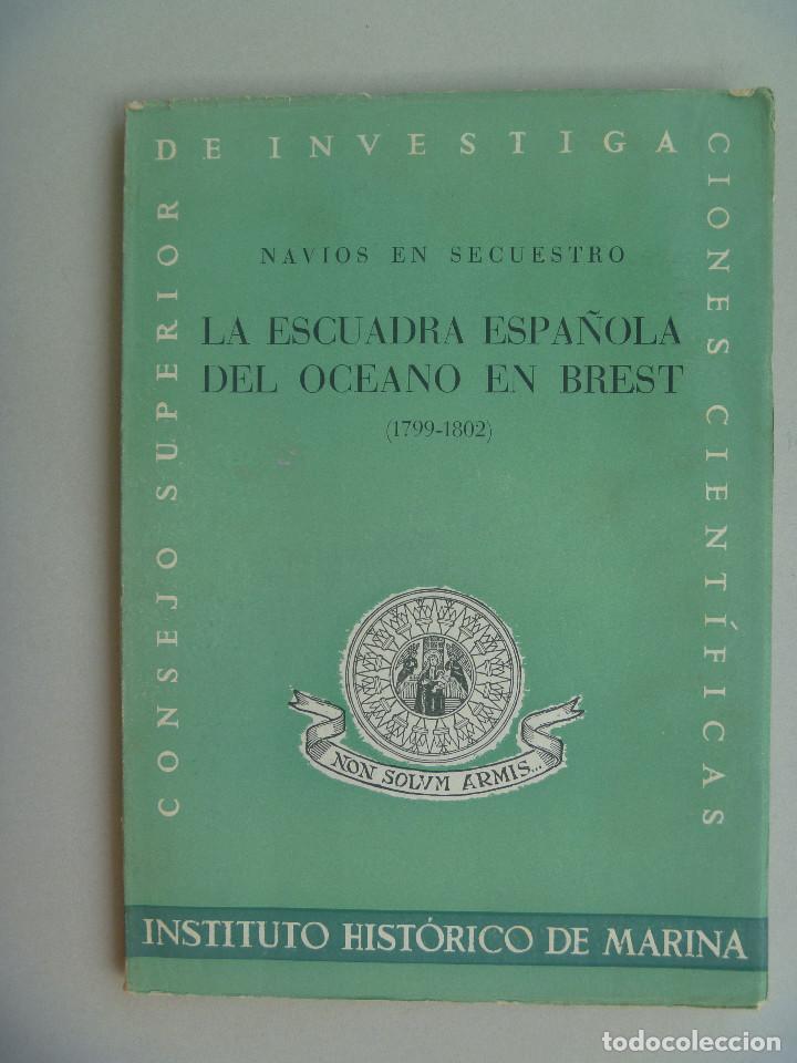 Military Antiques: INSTITUTO HISTORICO MARINA: LA ESCUADRA ESPA&Ntilde;OLA DEL OCEANO EN BREST .. 1951