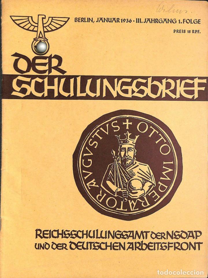Military Antiques: 6403	REVISTA NAZI 3.Reich	DER SCHULUNGSBRIEF	No. 1	-1936	3rd year, January	-	Der Seher der deutschen