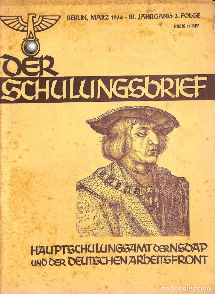 Military Antiques: 6405	REVISTA NAZI 3.Reich	DER SCHULUNGSBRIEF	No. 3	-1936	3rd year, March	-	Waffendienst als Ehrenpfl