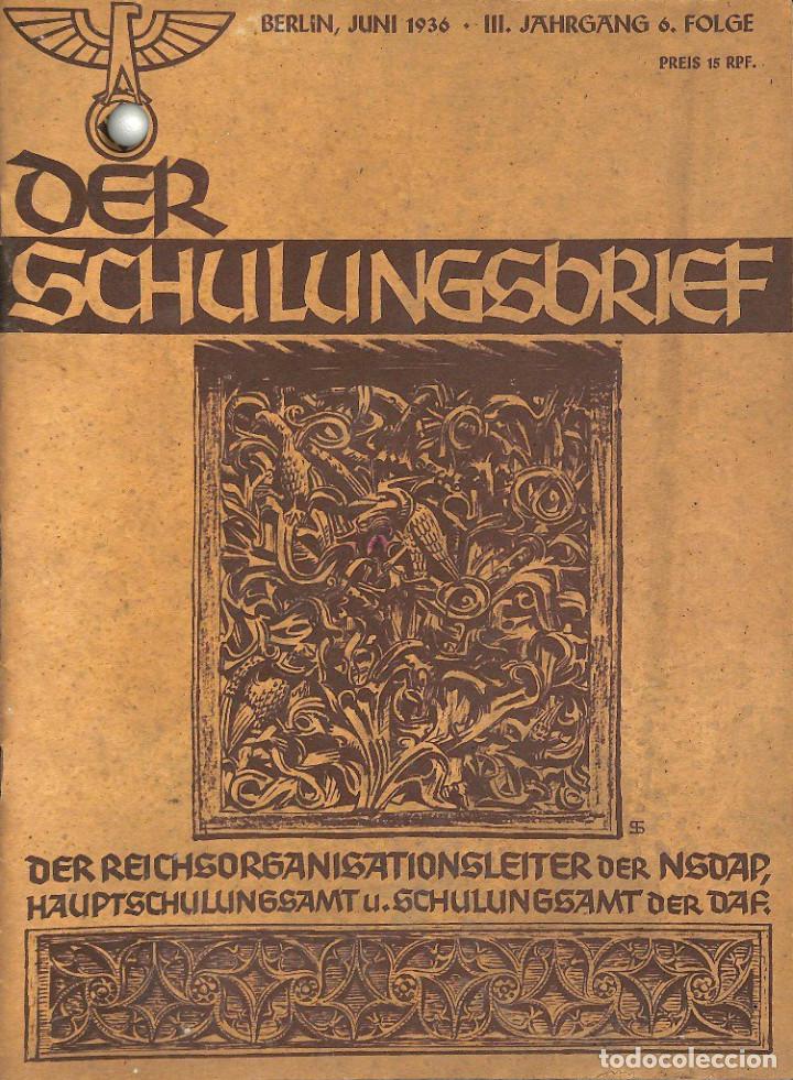 Military Antiques: 6406	REVISTA NAZI 3.Reich	DER SCHULUNGSBRIEF	No. 4	-1936	3rd year, April	-	Sein Verm&auml;chtnis der Gege