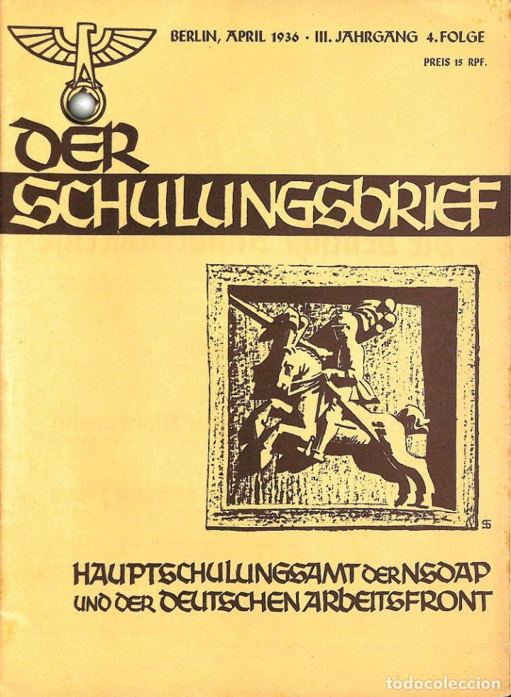 Military Antiques: 6408	REVISTA NAZI 3.Reich	DER SCHULUNGSBRIEF	No. 6	-1936	3rd year, June	-	Der Bahnbrecher wahrer deu