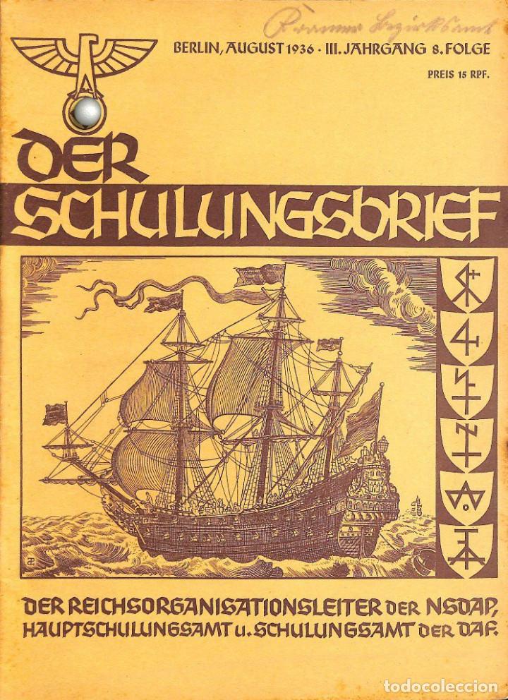 Military Antiques: 6411	REVISTA NAZI 3.Reich	DER SCHULUNGSBRIEF	No. 8	-1936	3rd year,August	-	Ein K&auml;mpfer um deutsche P