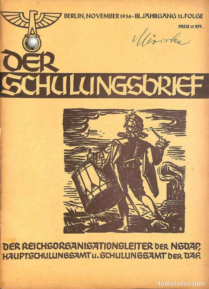 Military Antiques: 6418	REVISTA NAZI 3.Reich	DER SCHULUNGSBRIEF	No. 11	-1936	3rd year, November	-	Ein Lehrer unserer Ze