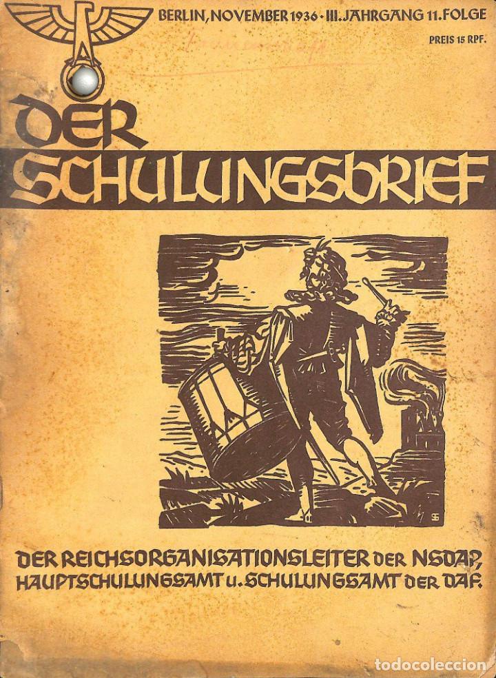 Military Antiques: 6417	REVISTA NAZI 3.Reich	DER SCHULUNGSBRIEF	No. 11	-1936	3rd year, November	-	Ein Lehrer unserer Ze