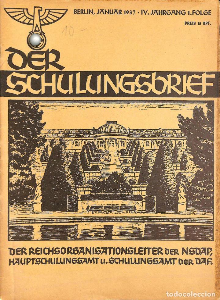 Military Antiques: 6421	REVISTA NAZI 3.Reich	DER SCHULUNGSBRIEF	No. 1	-1937	4th year, January	-	Was steht vor uns? Ein