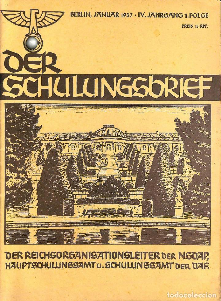 Military Antiques: 6422	REVISTA NAZI 3.Reich	DER SCHULUNGSBRIEF	No. 1	-1937	4th year, January	-	Was steht vor uns? Ein