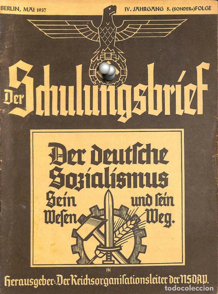 Military Antiques: 6425	REVISTA NAZI 3.Reich	DER SCHULUNGSBRIEF	No. 5	-1937	4th year, May Sonderfolge,	-	Der deutsche S