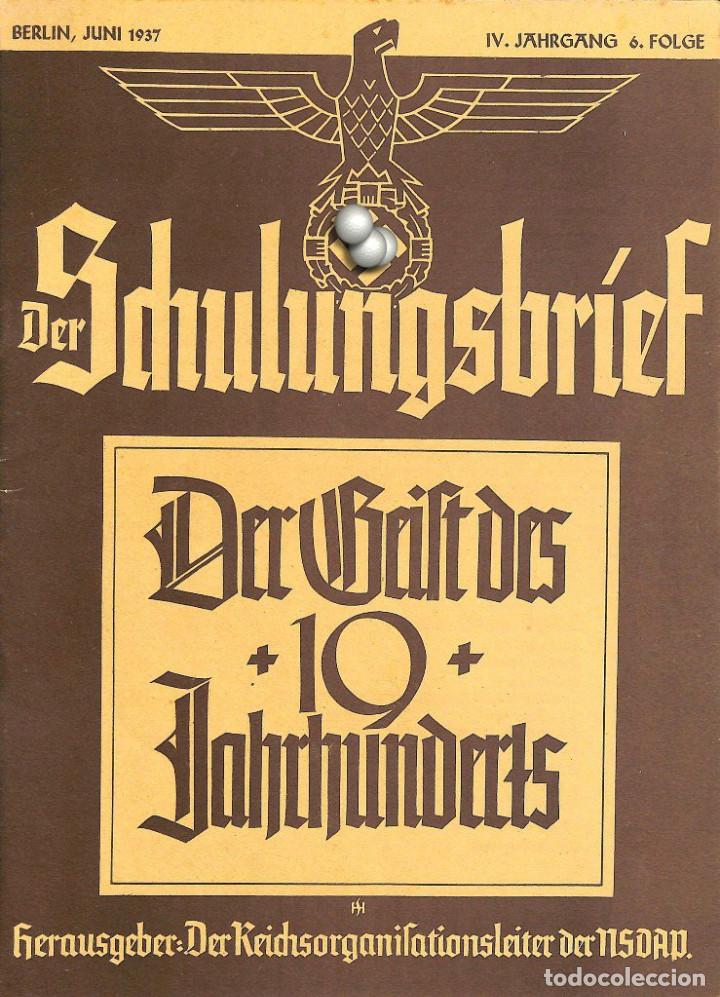 Military Antiques: 6426	REVISTA NAZI 3.Reich	DER SCHULUNGSBRIEF	No. 6	-1937	4th year, June	-	Der Geist des 19.Jahrhunde