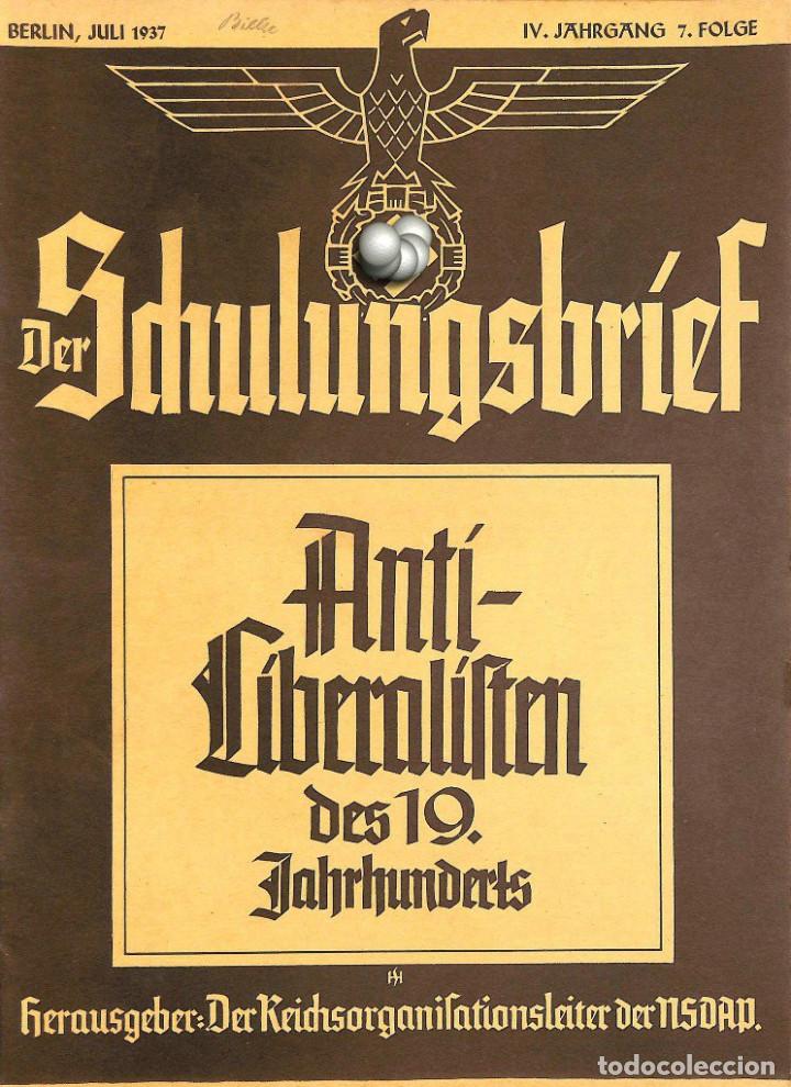 Military Antiques: 6427	REVISTA NAZI 3.Reich	DER SCHULUNGSBRIEF	No. 7	-1937	4th year, July	-	Anti-Liberalisten des 19.J