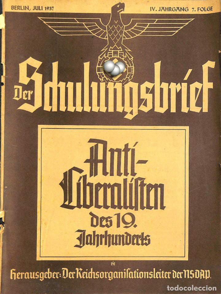 Military Antiques: 6428	REVISTA NAZI 3.Reich	DER SCHULUNGSBRIEF	No. 7	-1937	4th year, July	-	Anti-Liberalisten des 19.J