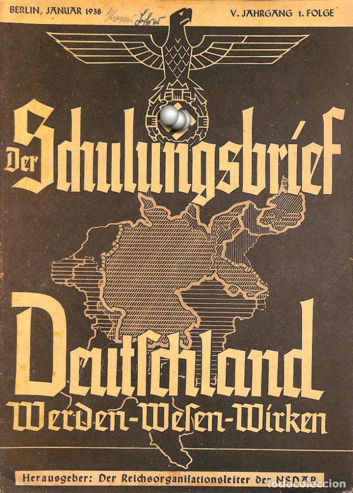 Military Antiques: 6437	REVISTA NAZI 3.Reich	DER SCHULUNGSBRIEF	No. 1	-1938	5th year, January	-	Deutschland Werden-Wese