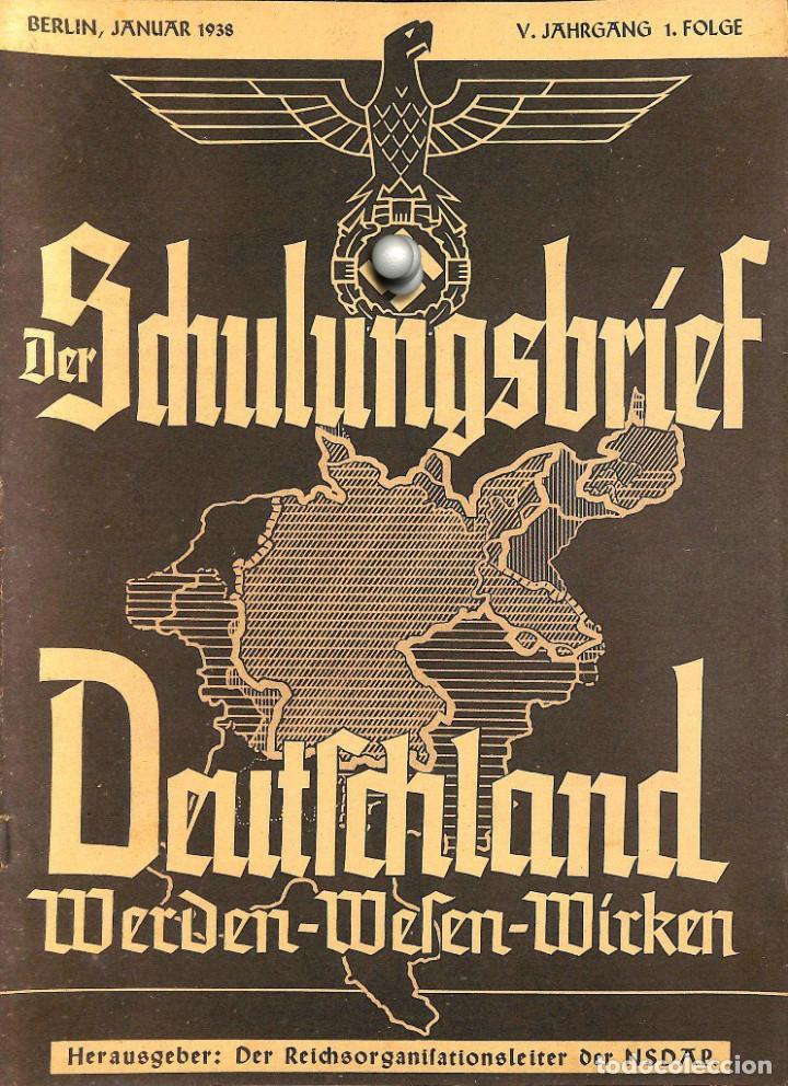 Military Antiques: 6440	REVISTA NAZI 3.Reich	DER SCHULUNGSBRIEF	No. 1	-1938	5th year, January	-	Deutschland Werden-Wese