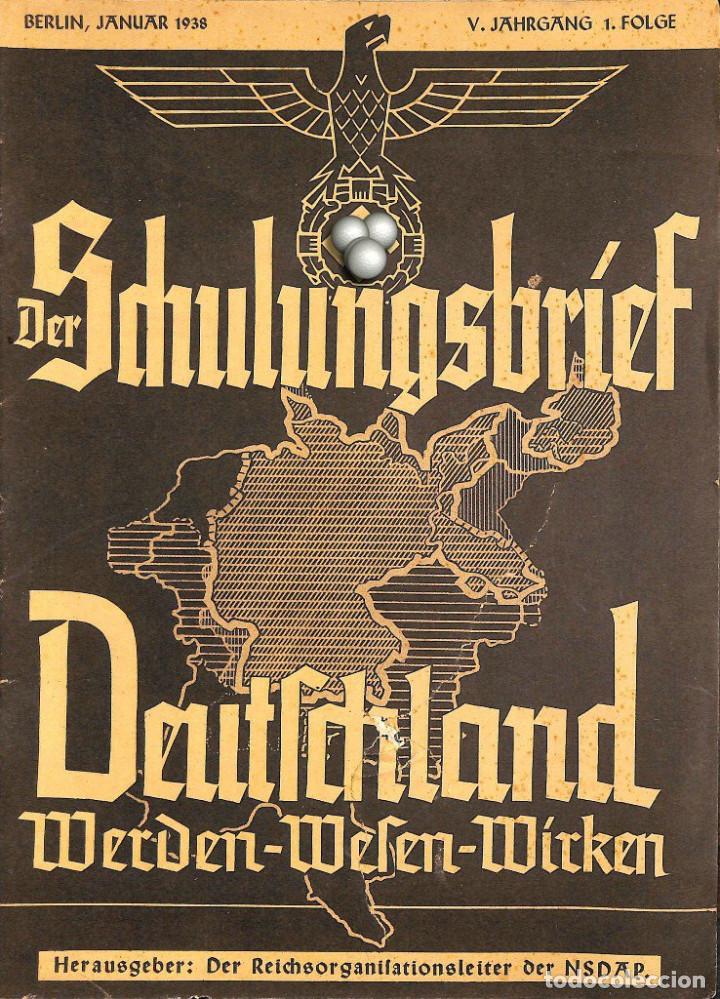 Military Antiques: 6441	REVISTA NAZI 3.Reich	DER SCHULUNGSBRIEF	No. 1	-1938	5th year, January	-	Deutschland Werden-Wese