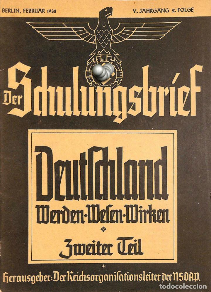 Military Antiques: 6442	REVISTA NAZI 3.Reich	DER SCHULUNGSBRIEF	No. 2	-1938	5th year, February	-	Deutschland Werden-Wes