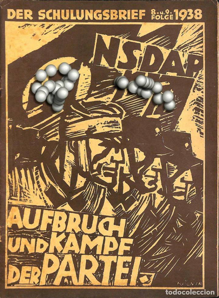 Military Antiques: 6467	REVISTA NAZI 3.Reich	DER SCHULUNGSBRIEF	No. 8/9	-1938	5th year August/September	-	Aufbruch und