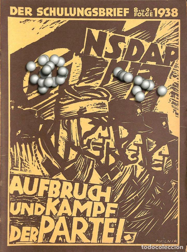 Military Antiques: 6468	REVISTA NAZI 3.Reich	DER SCHULUNGSBRIEF	No. 8/9	-1938	5th year August/September	-	Aufbruch und
