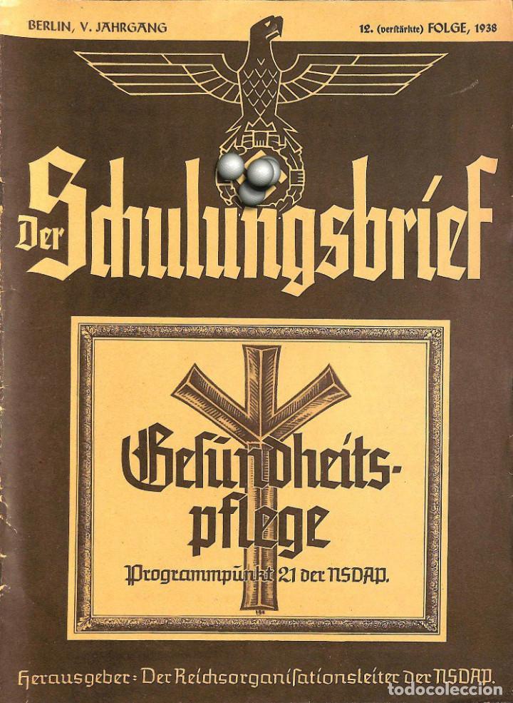 Military Antiques: 6480	REVISTA NAZI 3.Reich	DER SCHULUNGSBRIEF	12	-1938	5th year December	-	Gesundheitspflege Programm