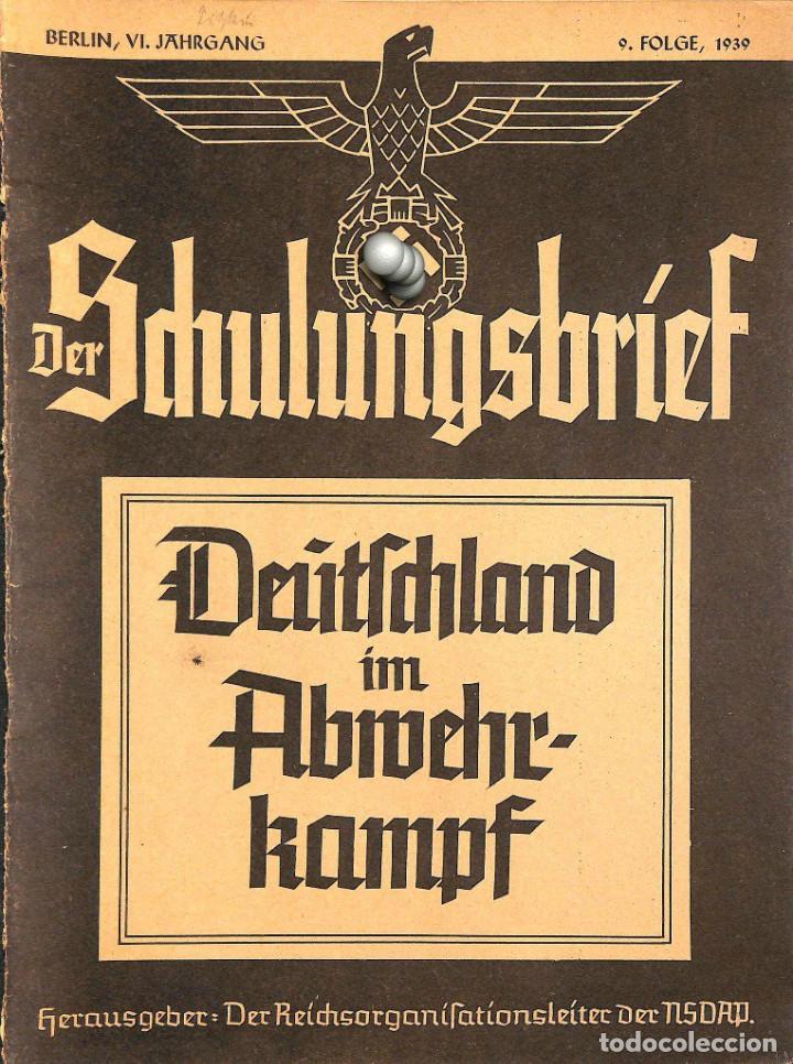 Military Antiques: 6512	REVISTA NAZI 3.Reich	DER SCHULUNGSBRIEF	9	-1939	6th year, September	-	Deutschland im Abwehrkamp