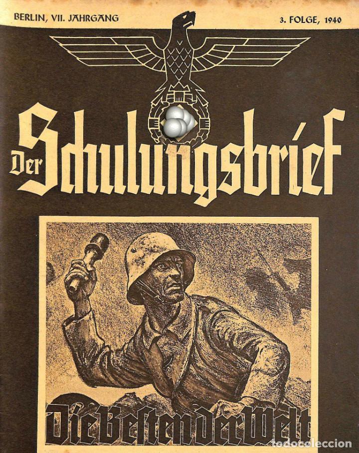 Military Antiques: 6532	REVISTA NAZI 3.Reich	DER SCHULUNGSBRIEF	3	-1940	7th year, March	-	Die besten der Welt: Der Daxe