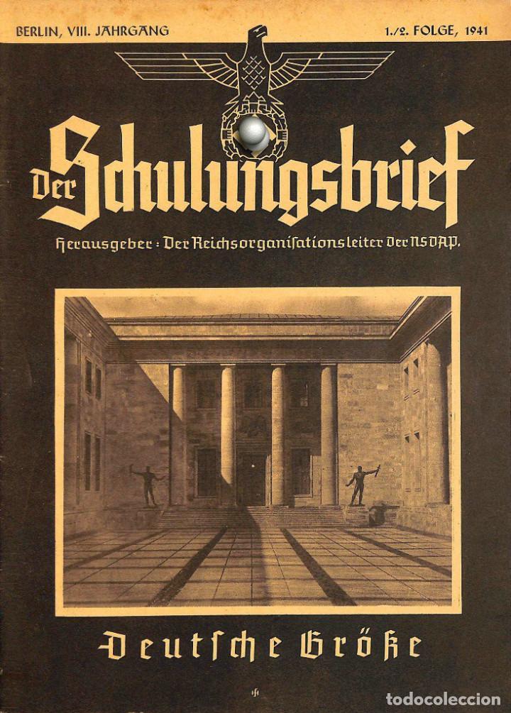 Military Antiques: 6540	REVISTA NAZI 3.Reich	DER SCHULUNGSBRIEF	1/2	1941	8th year	-	Kraft und Kampf, deutsche Gr&ouml;&szlig;e, Ge