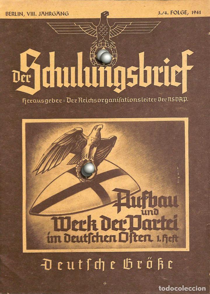 Military Antiques: 6543	REVISTA NAZI 3.Reich	DER SCHULUNGSBRIEF	3/4	1941	8th year	-	Aufbau und Werk der Partei im deuts