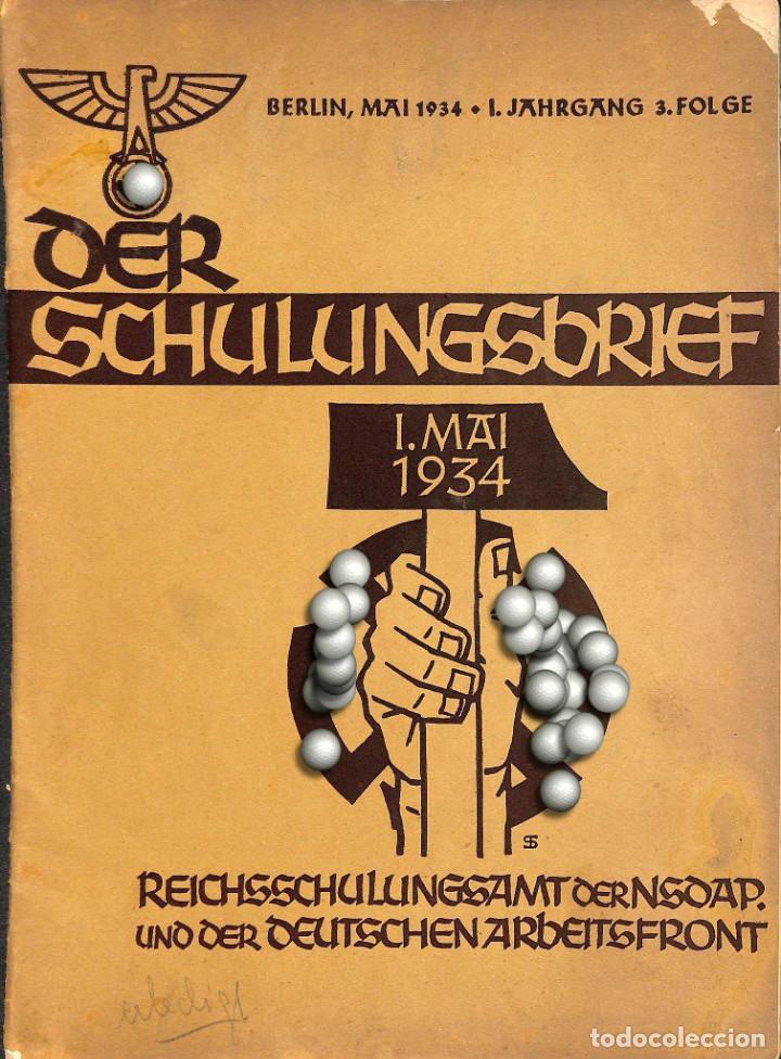 Military Antiques: 6557	REVISTA NAZI 3.Reich	DER SCHULUNGSBRIEF	3	-1934	1st year, May	-	1.Mai 1934, Soldaten, Erbkunde