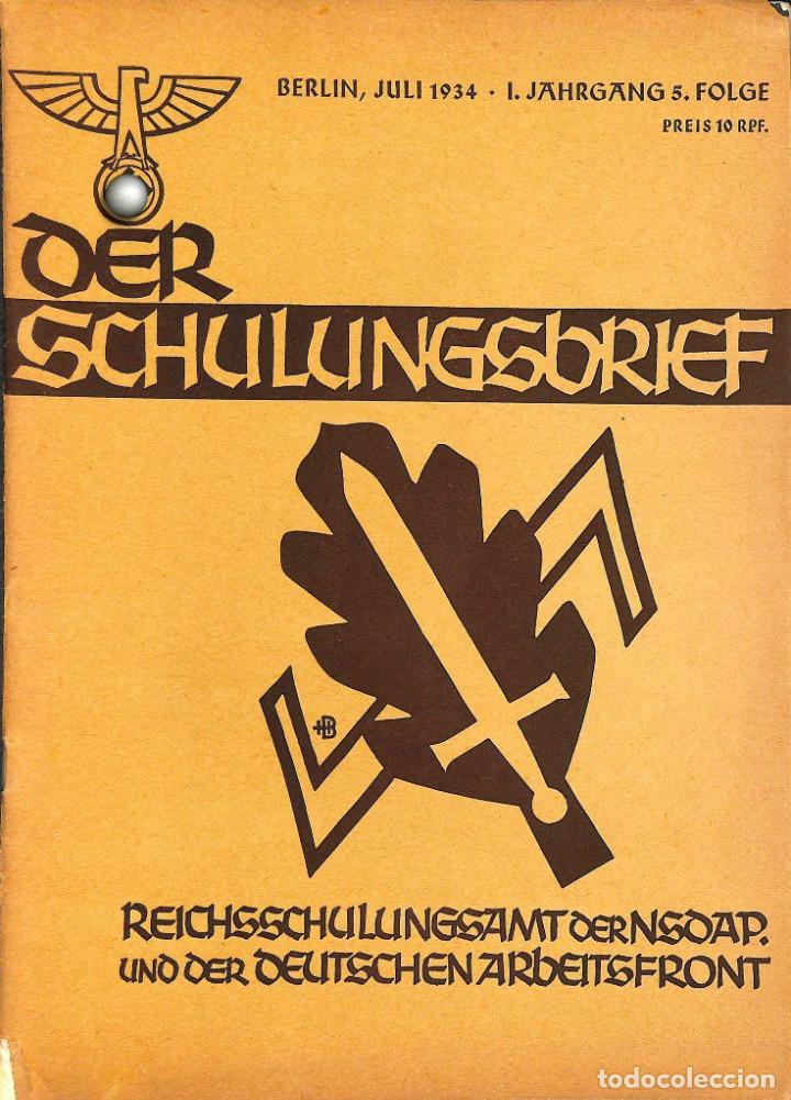 Militaria: 6558	REVISTA NAZI 3.Reich	DER SCHULUNGSBRIEF	5	-1934	1st year, July	-	Totalit&auml;t des Ntionalsozialism