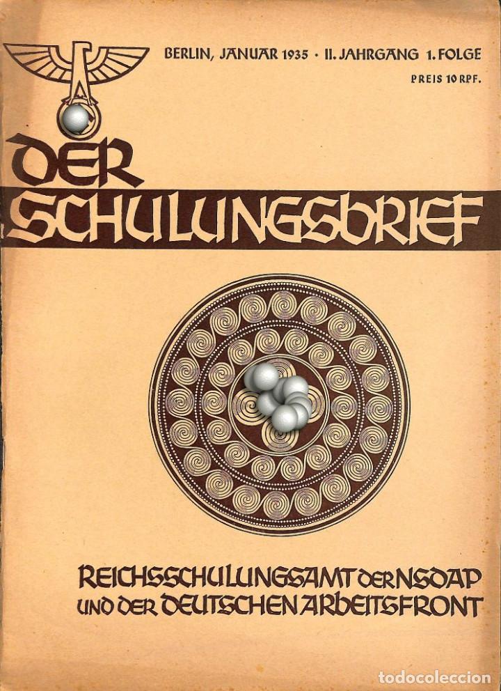 Military Antiques: 6562	REVISTA NAZI 3.Reich	DER SCHULUNGSBRIEF	1	-1935	2nd year January,	-	Jahreswende 1935, Umwertung