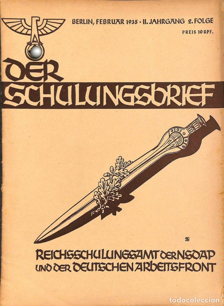 Military Antiques: 6563	REVISTA NAZI 3.Reich	DER SCHULUNGSBRIEF	2	-1935	2nd year, February	-	Aus Horst Wessel's Tagebuc