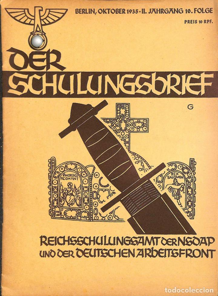 Military Antiques: 6565	REVISTA NAZI 3.Reich	DER SCHULUNGSBRIEF	10	-1935	2nd October	-	B&uuml;ckeberg, Freiheit einst und je
