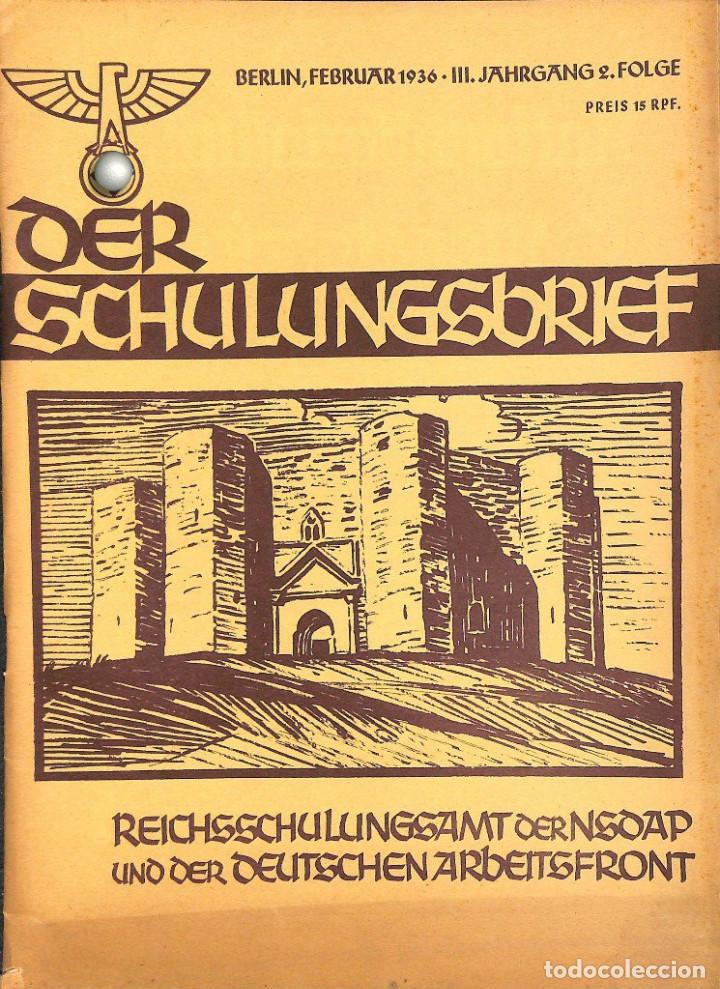 Military Antiques: 6566	REVISTA NAZI 3.Reich	DER SCHULUNGSBRIEF	No. 2	-1936	3rd year, February	-	Vork&auml;mpfer der Nationa